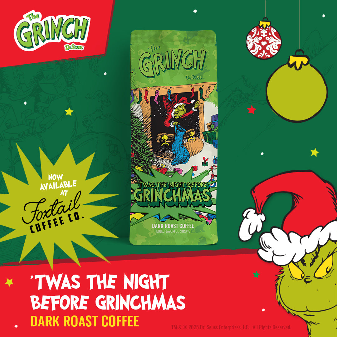'Twas The Night Before Grinchmas: Dark Roast Coffee