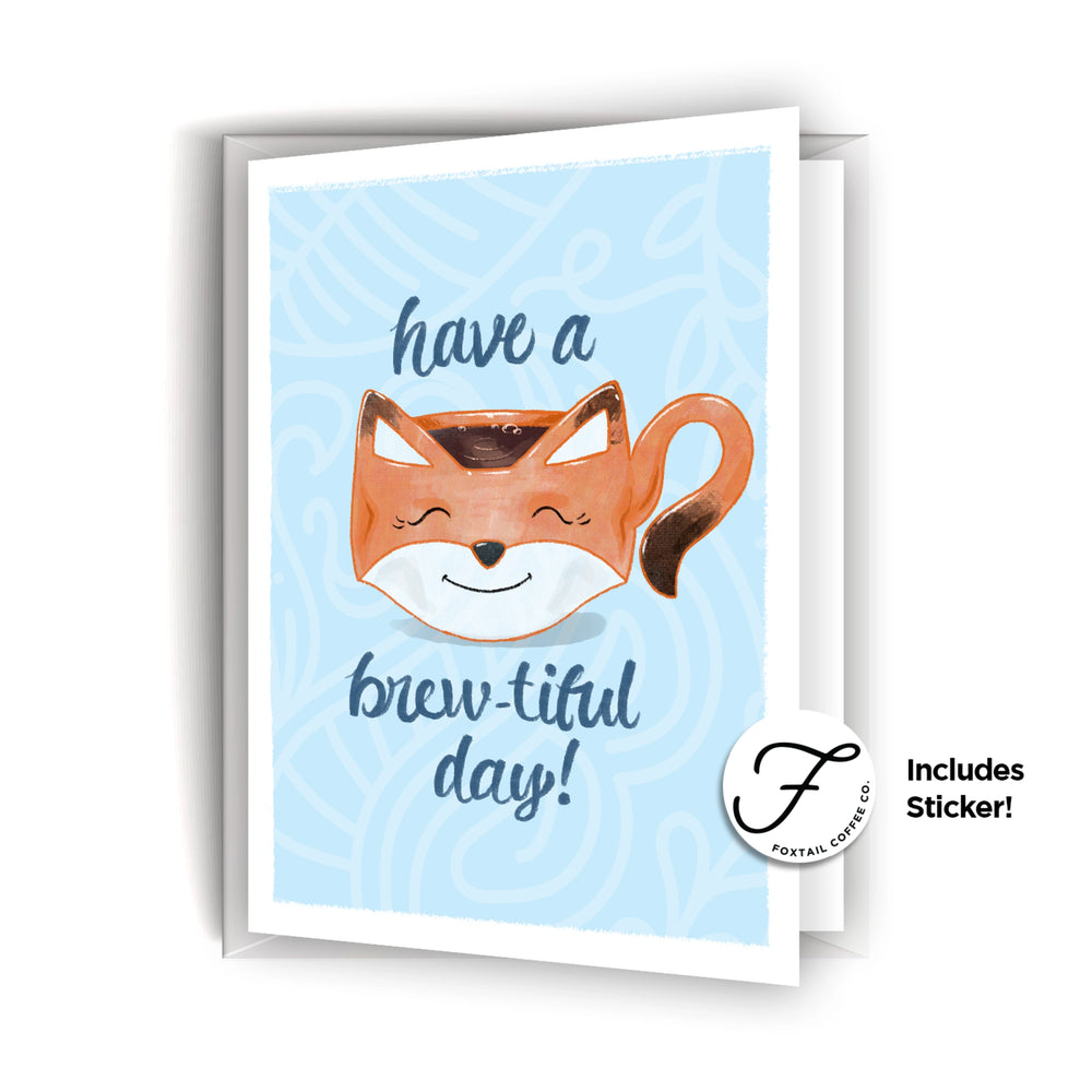 Brew-Tiful Day Greeting Card