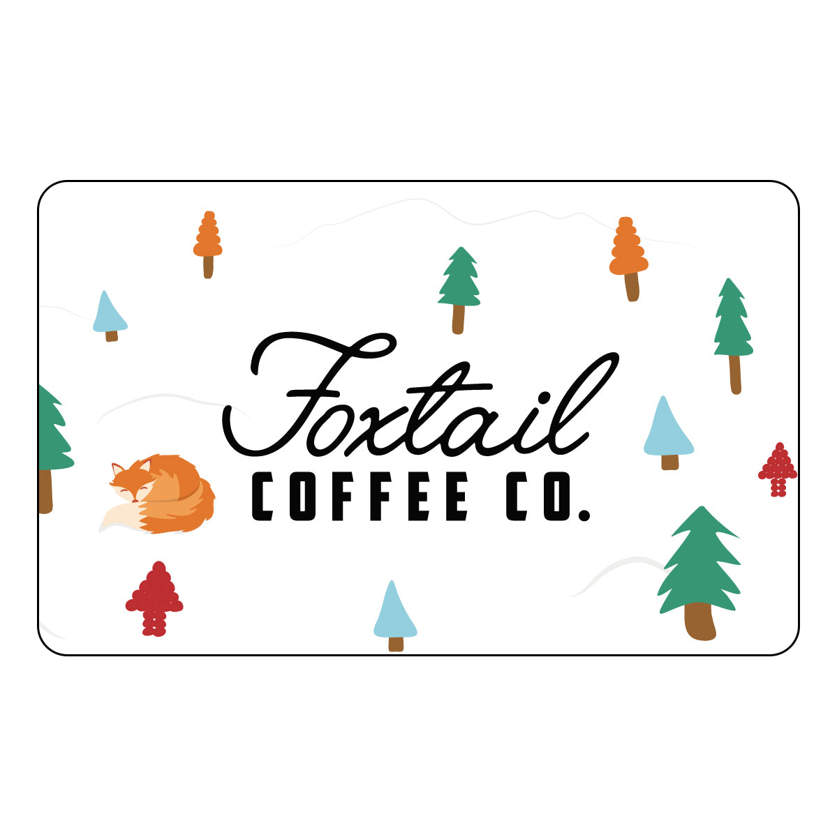 Foxtail Coffee Gift Card - Ski Fox