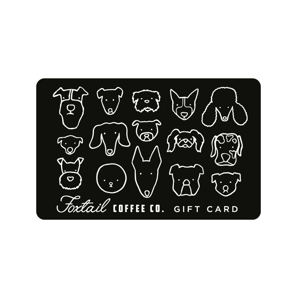 Foxtail Coffee Gift Card - Puppies B&W