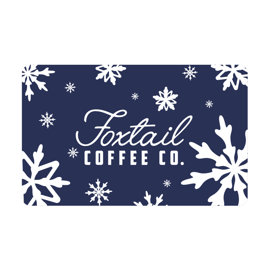 Foxtail Coffee Gift Card - Snowflakes