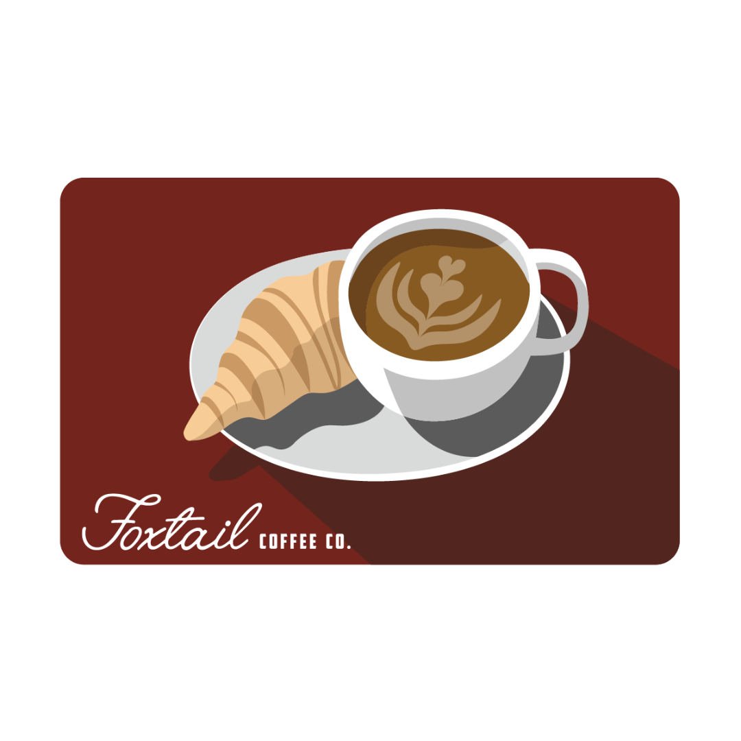 Foxtail Coffee Gift Card - Morning Breakfast