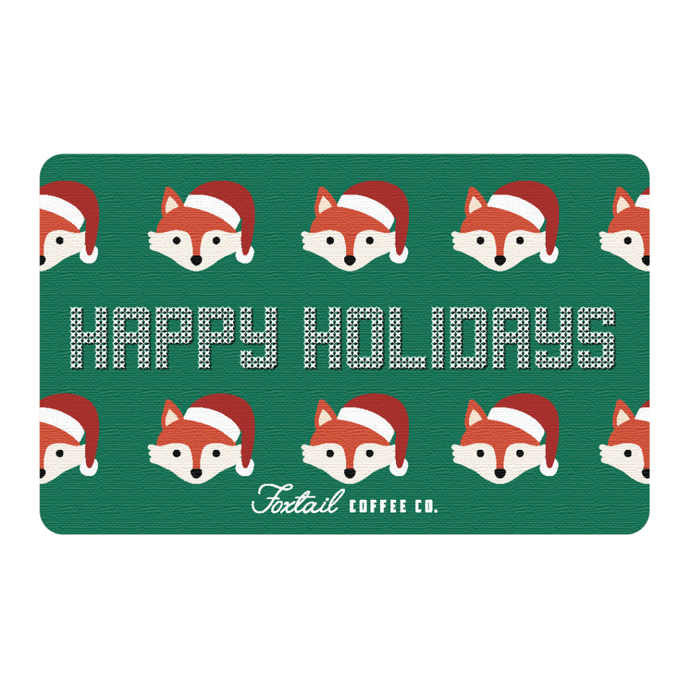 Foxtail Coffee Gift Card - Foxtail Holidays