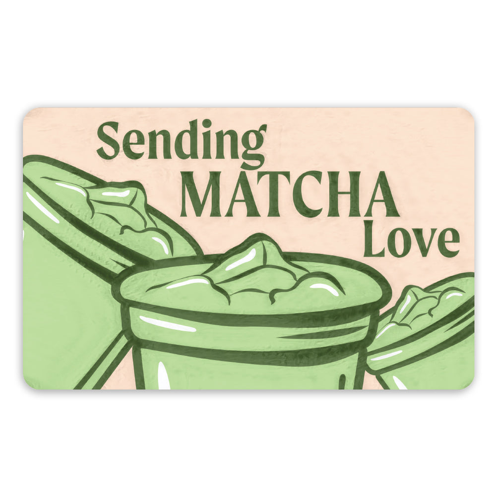 Send a "Sending Matcha Love" eCard